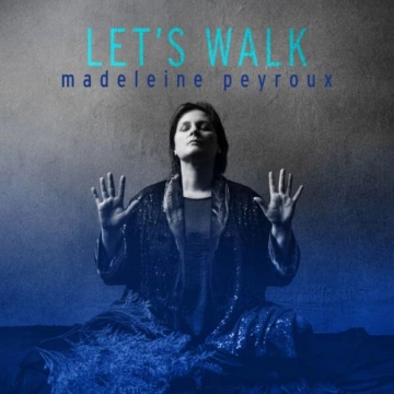 FLAC Madeleine Peyroux - Let's Walk [Albums]