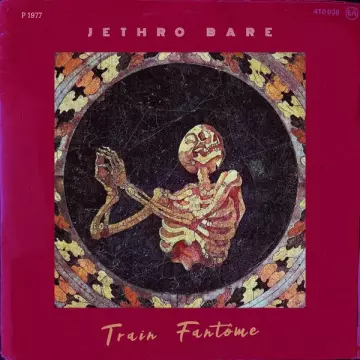 Jethro Bare - Train fantôme [Albums]