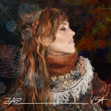 ZAZ - Isa (Nouvelle édition)(18 Titres)  [Albums]