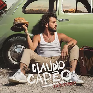 Claudio Capéo - Penso a te (L'ultimo) [Albums]