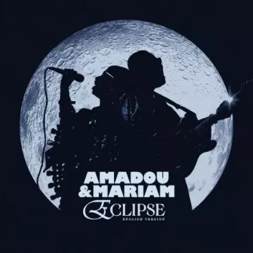 Amadou & Marian-Eclipse (French & English Version) [Albums]