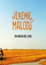 Jérémie Malodj' - Au milieu de l'eau [Albums]