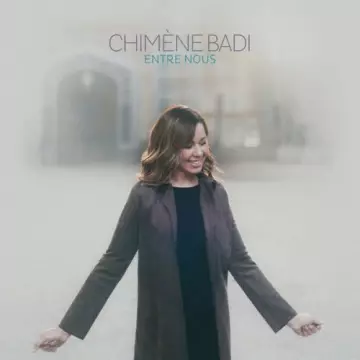 Chimène Badi - Best Of : Entre nous [Albums]