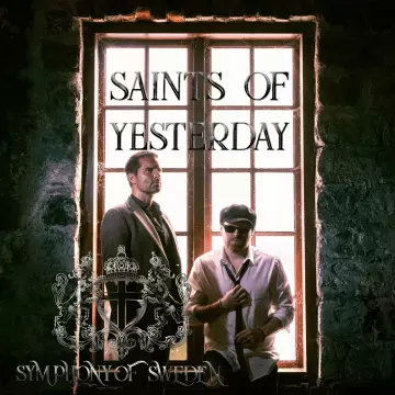 Symphony Of Sweden - Saints Of Yesterday [Albums]