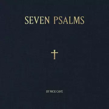 Nick Cave – Seven Psalms  [Albums]