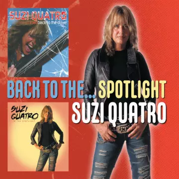 SUZI QUATRO - Back To The... Spotlight  [Albums]