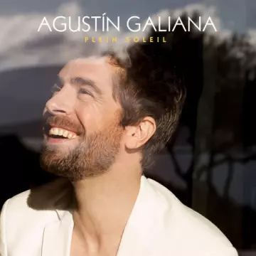 Agustin Galiana - Plein soleil [Albums]