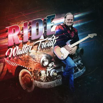 Walter Trout - Ride [Albums]