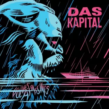 Les Vulves Assassines - Das Kapital [Albums]