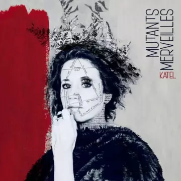 Katel - Mutants merveilles  [Albums]