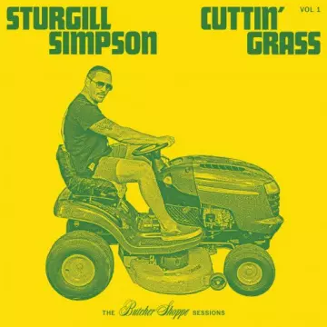 Sturgill Simpson - Cuttin' Grass  [Albums]