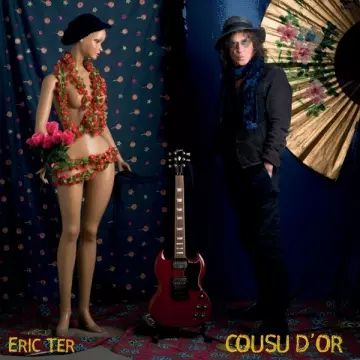 Eric Ter - Cousu d'or  [Albums]