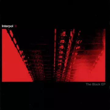 Interpol - The Black (EP)  [Albums]