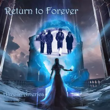 Return To Forever - Alive In America  [Albums]