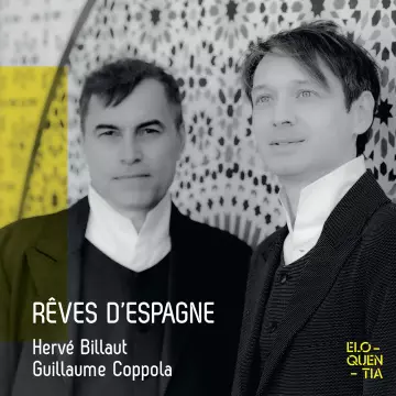 Rêves d'Espagne - Hervé Billaut & Guillaume Coppola [Albums]