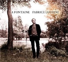 Fabrice Luchini – La Fontaine  [Albums]