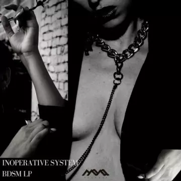 Inoperative System - BSDM  [Albums]