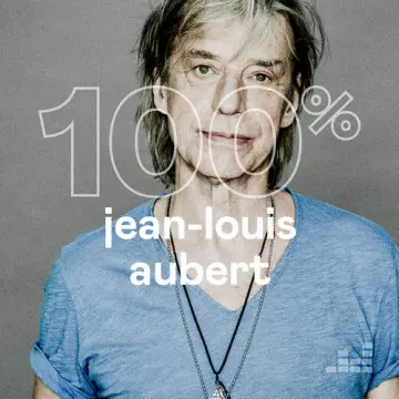 100% Jean-Louis Aubert-2023 [Albums]