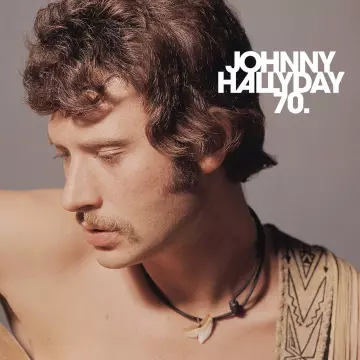 Johnny Hallyday - Johnny 70 [Albums]