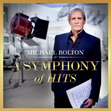 Michael Bolton - A Symphony Of Hits [Albums]