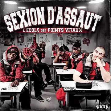 Sexion d'Assaut - L'école des points vitaux [Albums]