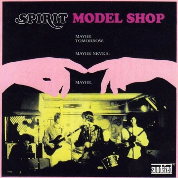 Spirit - Model Shop [Albums]