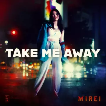 Mirei - Take Me Away [Albums]