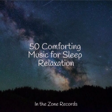 Chakra Balancing Sound Therapy - 50 Comforting Music for Sleep Relaxation  [Albums]