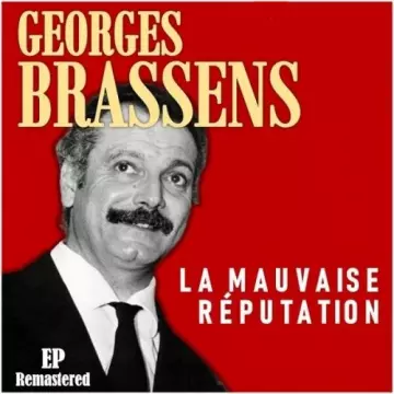 GEORGES BRASSENS - La mauvaise réputation (Remastered)  [Albums]