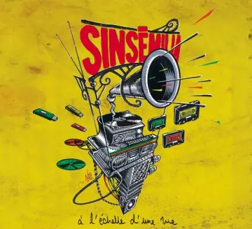 Sinsemilia - A L'Echelle D'Une Vie  [Albums]