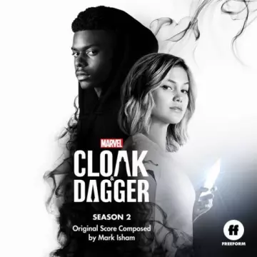 Mark Isham - Cloak & Dagger: Season 2 (Original Score) [B.O/OST]