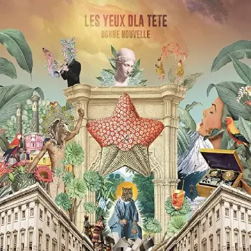 Les Yeux D'La Tête - Bonne nouvelle [Albums]