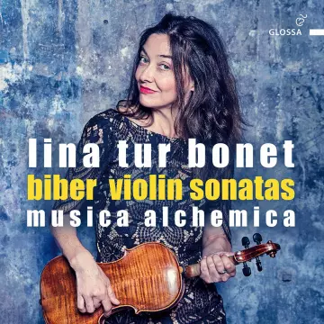 Biber - Violin Sonatas - Lina Tur Bonet & Musica Alchemica  [Albums]