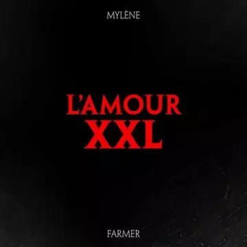 Mylène Farmer - L'amour XXL [Albums]