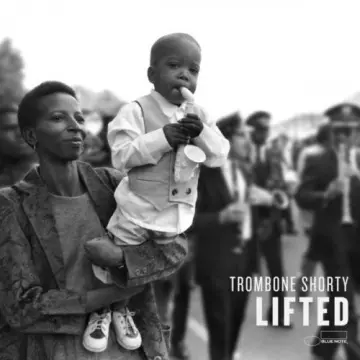 Trombone Shorty - Lifted [Albums]