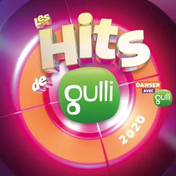 Les Hits de Gulli 2020 [Albums]