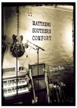 Matthews Southern Comfort - Like a Radio  [Albums]