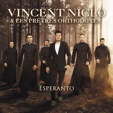 Vincent Niclo & Les Prêtres Orthodoxes - Esperanto (Edition Collector)  [Albums]