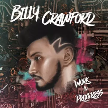 Billy Crawford - Work In Progress [Albums]