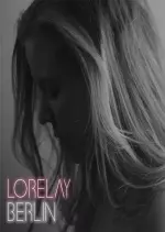 Lorelay - Berlin  [Albums]