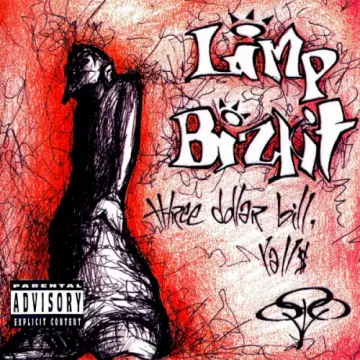 Limp Bizkit - Three Dollar Bill, Yall$ [Albums]