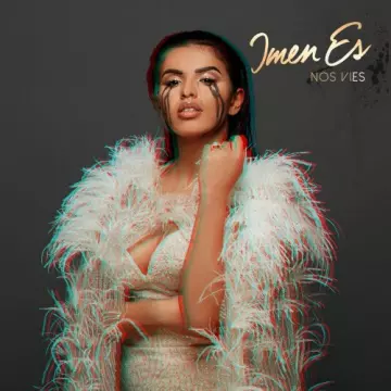 Imen Es - Nos vies [Albums]