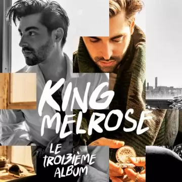 King Melrose - Le troi3ième album  [Albums]