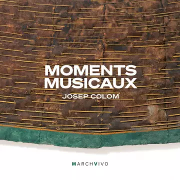 Moments musicaux - Josep Colom  [Albums]