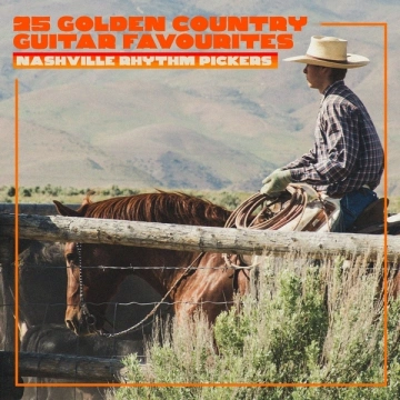 Nashville Rhythm Pickers - 25 Golden Country Guitar Favourites  [Albums]