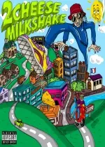 2CheeseMilkShake - Neuilly Plaisir [Albums]