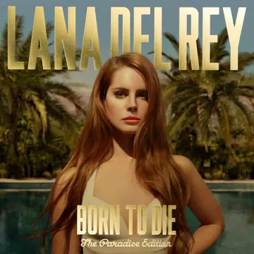 Lana Del Rey - Born To Die - The Paradise Edition  [Albums]