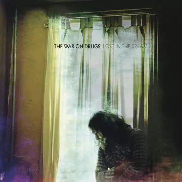 The War on Drugs - Lost in the Dream [Albums]