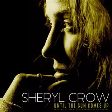 Sheryl Grow - Until The Sun Comes Up (Live 1994) [Albums]