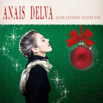 Anaïs Delva - Quand j'entends chanter Noël  [Albums]